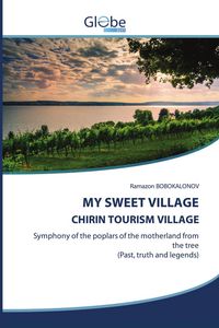 Produktbild: My Sweet Village Chirin Tourism Village