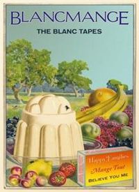 Bild vom Artikel Blancmange: Blanc Tapes vom Autor Blancmange