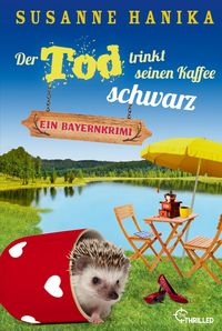 Bild vom Artikel Hanika, S: Tod trinkt seinen Kaffee schwarz vom Autor Susanne Hanika
