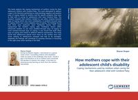Produktbild: How mothers cope with their adolescent child''s disability