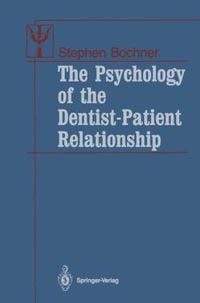 Produktbild: The Psychology of the Dentist-Patient Relationship