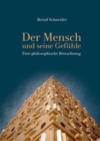 Produktbild: Der Mensch und seine Gef&uuml;hle