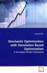 Produktbild: Wan, X: Stochastic Optimization with Simulation BasedOptimiz