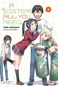 Produktbild: A Sister's All You Need., Vol. 9 (light novel)