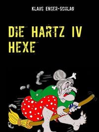 Produktbild: Die Hartz IV Hexe