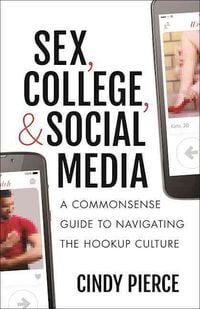 Produktbild: Sex, College, and Social Media
