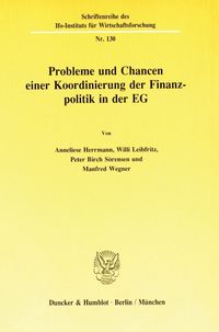 Bild vom Artikel Probleme und Chancen einer Koordinierung der Finanzpolitik in der EG. vom Autor Anneliese Herrmann