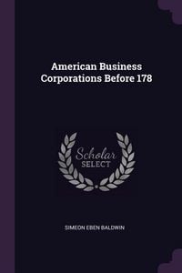 Produktbild: American Business Corporations Before 178