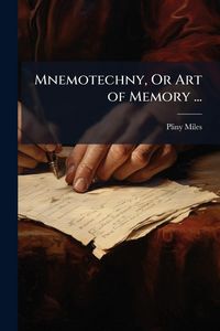 Produktbild: Mnemotechny, Or Art of Memory ...