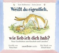 Bild vom Artikel Weißt du eigentlich, wie lieb ich dich hab? - Neue Geschichten zum Kuscheln und Lauschen vom Autor Sam McBratney