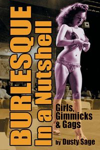 Produktbild: Burlesque In a Nutshell - Girls, Gimmicks & Gags