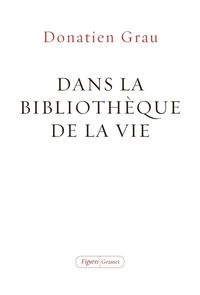 Produktbild: Dans la biblioth&egrave;que de la vie