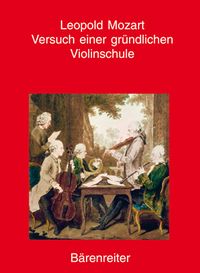 Bild vom Artikel Versuch einer gründlichen Violinschule vom Autor Wolfgang Amadeus Mozart