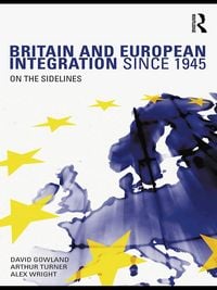 Produktbild: Britain and European Integration since 1945