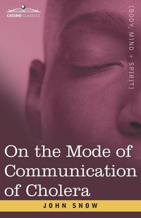 Produktbild: On the Mode of Communication of Cholera