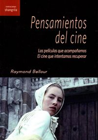 Produktbild: Pensamientos del cine : las pel&iacute;culas que acompa&ntilde;amos : el cine que intentamos recuperar