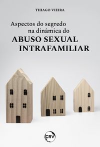 Produktbild: Aspectos do segredo na din&acirc;mica do abuso sexual intrafamiliar