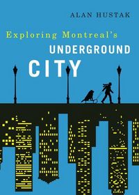 Produktbild: Exploring Montreal's Underground City