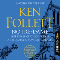 Produktbild: Notre-Dame - Eine kurze Geschichte &uuml;ber die Bedeutung von Kathedralen