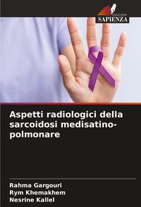 Produktbild: Aspetti radiologici della sarcoidosi medisatino-polmonare