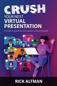 Produktbild: Crush Your Next Virtual Presentation