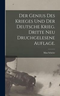Produktbild: Der Genius des Krieges und der Deutsche Krieg. Dritte neu druchgelesene Auflage.