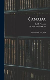 Produktbild: Canada; a Descriptive Text-book