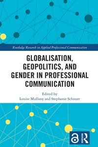 Produktbild: Globalisation, Geopolitics, and Gender in Professional Communication