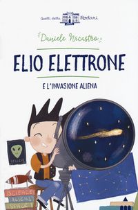 Produktbild: Elio Elettrone e l'invasione aliena