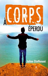 Produktbild: Steffenoni, J: &Agrave; corps &eacute;perdu