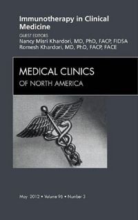 Produktbild: Immunotherapy in Clinical Medicine, An Issue of Medical Clinics