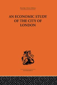 Produktbild: An Economic Study of the City of London