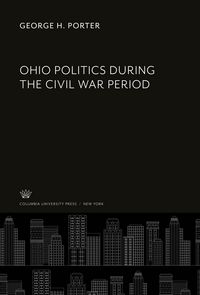 Produktbild: Ohio Politics During the Civil War Period