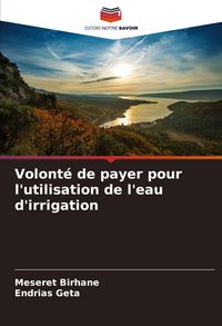 Produktbild: Volont&eacute; de payer pour l'utilisation de l'eau d'irrigation