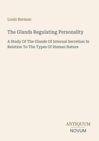 Produktbild: The Glands Regulating Personality