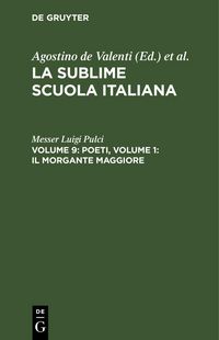 Produktbild: Poeti, Volume 9: Il morgante maggiore, volume 1