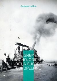 Produktbild: Enseignements psychologiques de la guerre europ&eacute;enne