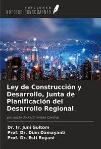 Produktbild: Ley de Construcci&oacute;n y Desarrollo, Junta de Planificaci&oacute;n del Desarrollo Regional