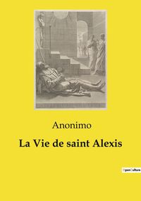 Produktbild: La Vie de saint Alexis