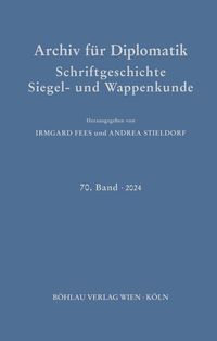 Produktbild: Archiv f&uuml;r Diplomatik, Schriftgeschichte, Siegel- und Wappenkunde