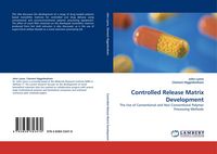 Produktbild: Controlled Release Matrix Development