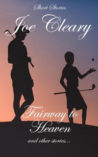 Produktbild: Fairway to Heaven and other stories...