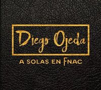 Produktbild: Diego Ojeda a solas en Fnac