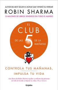 Produktbild: El Club de Las 5 de la Mañana: Controla Tus Mañanas, Impulsa Tu Vida / The 5 Am Club: Own Your Morning. Elevate Your Life.