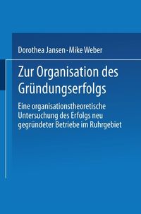 Produktbild: Zur Organisation des Gr&uuml;ndungserfolgs