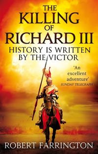 Produktbild: Farrington, R: The Killing of Richard III