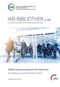 Produktbild: Effekte arbeitsmarktpolitischer Reformen