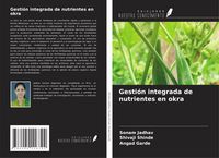 Produktbild: Gesti&oacute;n integrada de nutrientes en okra