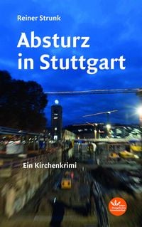 Bild vom Artikel Absturz in Stuttgart vom Autor Reiner Strunk