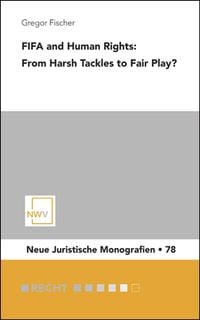Produktbild: FIFA and Human Rights: From Harsh Tackles to Fair Play?
